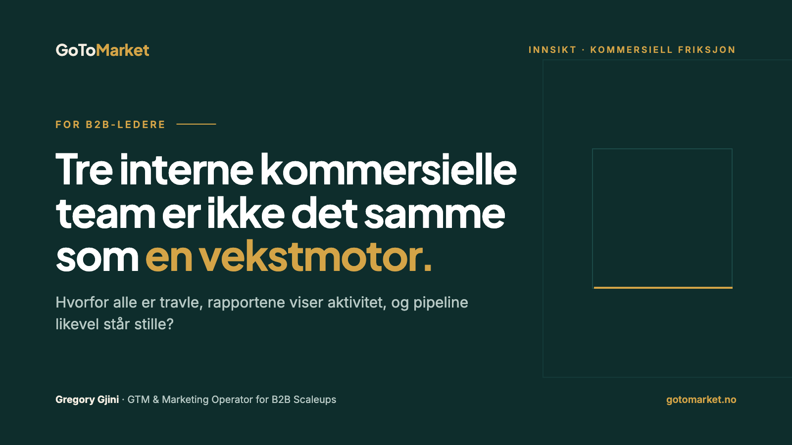 Kommersiell friksjon i B2B Tech og SaaS selskaper - Dette betyr for GTM og budsjettoppnåelse